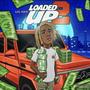 Loaded Up 2 (Explicit)