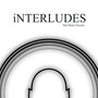 Interludes