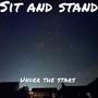 SIT AND STAND (Explicit)