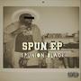 Spun EP (Explicit)