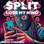 Lose My Mind (Explicit)