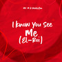 I Know You See Me (El-Roi)