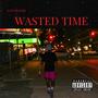 Wasted time (Explicit)