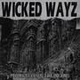 WICKED WAYZ (Explicit)