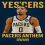 PACERS ANTHEM Yes'cers