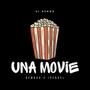 UNA MOVIE 2.0 (feat. Bembaa) [Explicit]