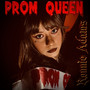 Prom Queen (Explicit)