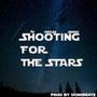 SHOOTING FOR THE STARS (feat. A.J, CHYLES & SOSAV) [Explicit]