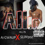 All in (feat. Slim30)