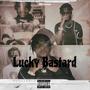 Lucky Bastard (Explicit)