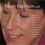 Karen Robinson With (feat. Mike Cowie, Larry Bjornson, David Burton & Holly Arsenault)