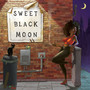 Sweet Black Moon