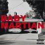 Baby Martian (Explicit)