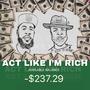 Act Like I'm Rich (feat. Krazy) [Explicit]