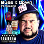 Buss It Down (Explicit)