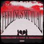 Feelings Mutual (feat. Jourdan) [Explicit]