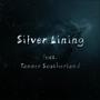 Silver Lining (feat. Tanner Southerland) (Remastered)