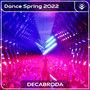 Dance Spring 2022 (Explicit)