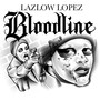 Bloodline (Explicit)