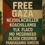 #freeGaza (feat. Kms13k, Koachilla Mix, YLK, Flaco, MD, Mesrine69, Olsen Crismer & Pandagamix) [Explicit]