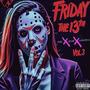 FRIDAY THE 13TH, Vol. 3 (Explicit)