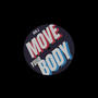 Move Your Body