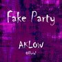 Fake Party