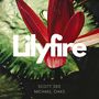 Lilyfire (Music for Inner Awakening)