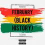 February (Black History) (feat. Li Gavon) [Explicit]