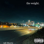 The Weight. (Explicit)