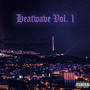 Heatwave, Vol. 1 (Explicit)