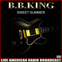 Sweet Summer (Live)