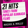 21 Hits (Tunes From Popular Kannada Films)