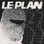 LE PLAN (Explicit)