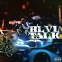 Blvd Talk (Explicit)