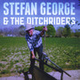 Stefan George & the Ditchriders