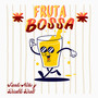 Fruta Bossa