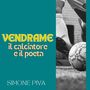 Vendrame - Il calciatore e il poeta