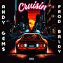 Cruisin' (feat. Baldy) [Explicit]