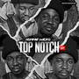 Top Notch (Explicit)