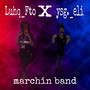 marchin band (Explicit)