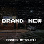 Brand New (Explicit)