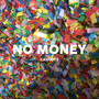 No Money