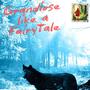 Grandiose Like a Fairy Tale