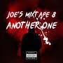 Joe's Mixtape 8 (Another One) [Explicit]