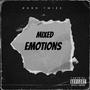 Mixed Emotions (Explicit)