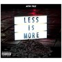 Less Is More (Explicit)