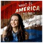 What Is America to Me? (The House I Live In)