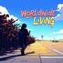 Worldwide living freestyle (Explicit)