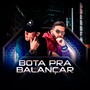 Bota pra Balaçar (Remix)